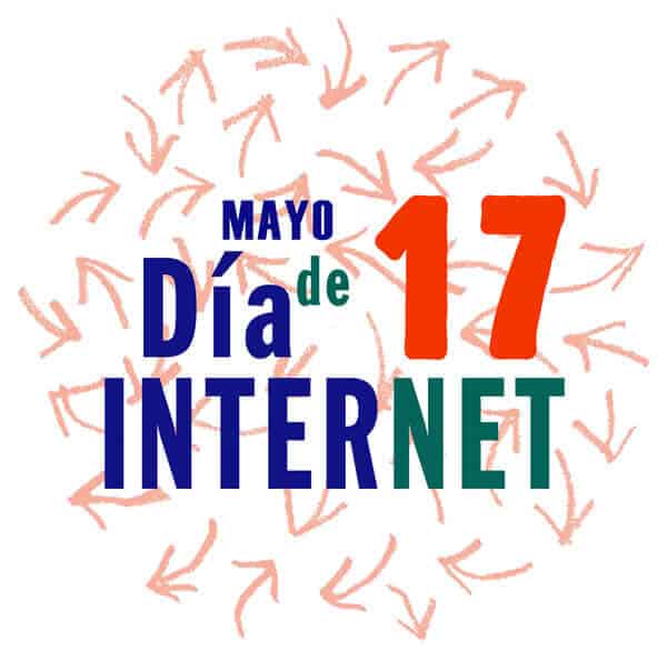 17 de Mayo Día de Internet